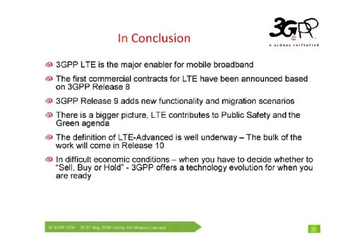 Adrian Scrase, Head of 3GPP Mobile Competence Centre, ( ,       3GPP), "    LTE"