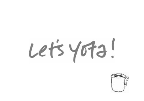 "Yota! ,  !",  