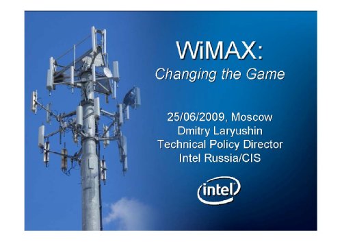  ,     Intel Russia/CIS, "WiMAX:   "