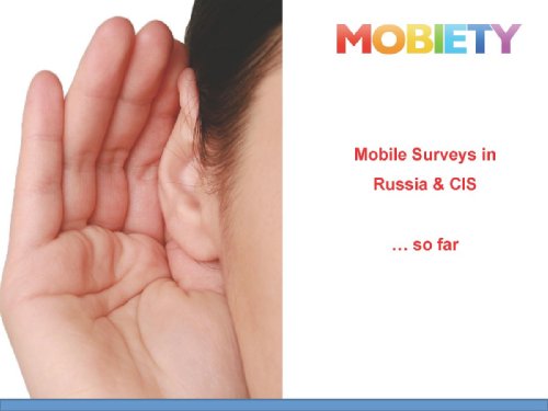 Mobile Surveys in Russia and CIS,   ,   Mobiety